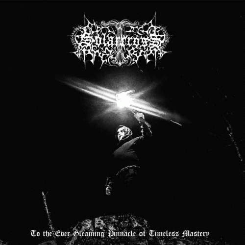 Solar Cross : To the Ever Gleaming Pinnacle of Timeless Mastery